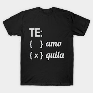 TE Quila T-Shirt